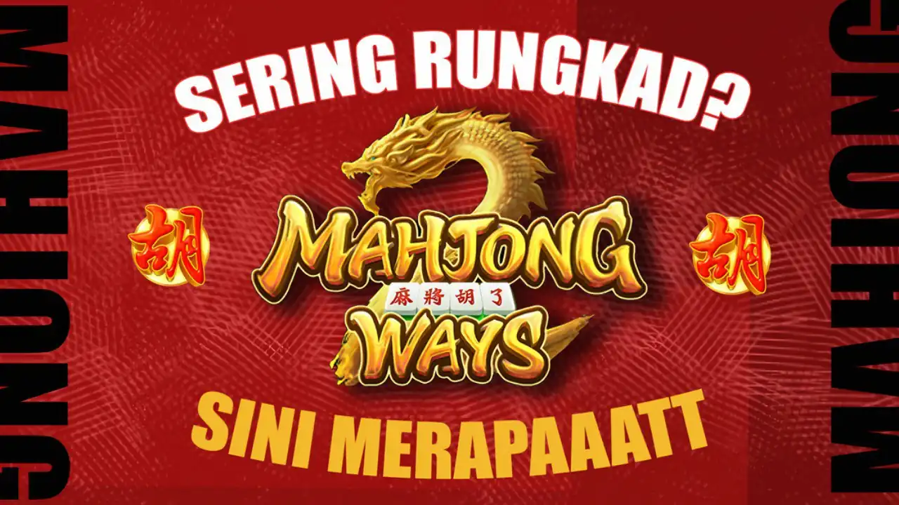 Mahjong Ways Tidak Hanya Soal Angka RTP, Gaya Bermain Ikut Mengarahkan Putaran